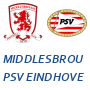 Middlesbrough PSV Eindhoven