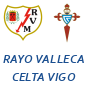 Rayo Vallecano Celta Vigo