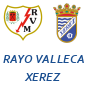 Rayo Vallecano Xerez
