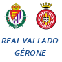 Real Valladolid Gérone