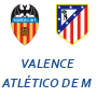 Valence Atlético de Madrid